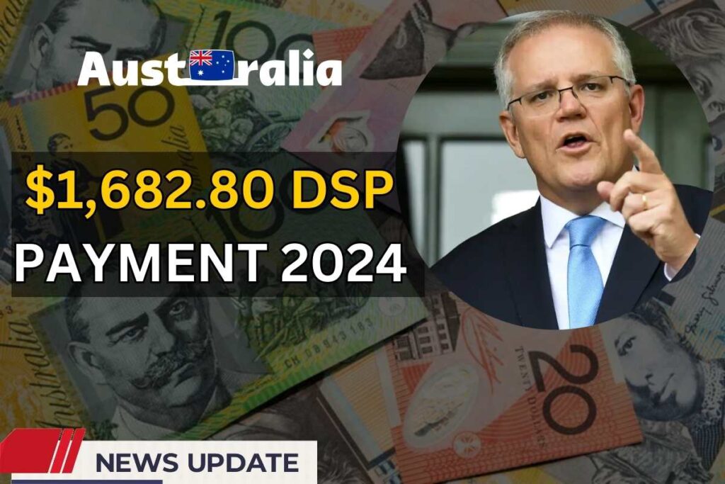 $1,682.80 DSP Payment Dates 2024