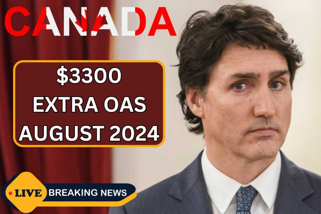 $3300 Extra Help For OAS In August 2024