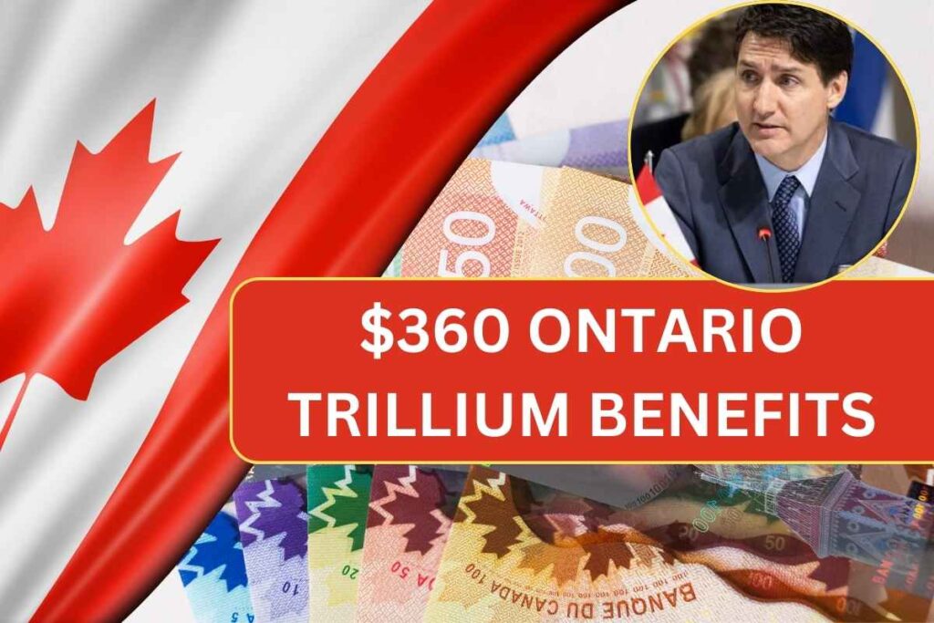 $360 Ontario Trillium Benefits 2024