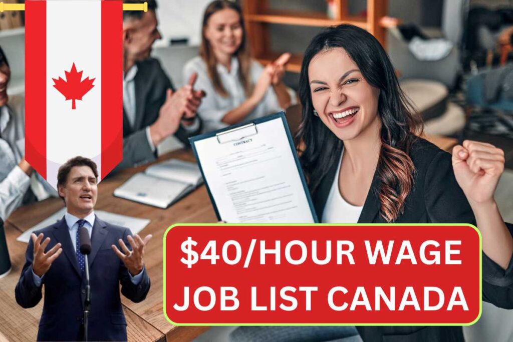 $40/Hour Wage Job List In Canada 2024