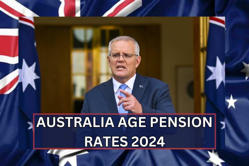 Australia Age Pension Rates 2024