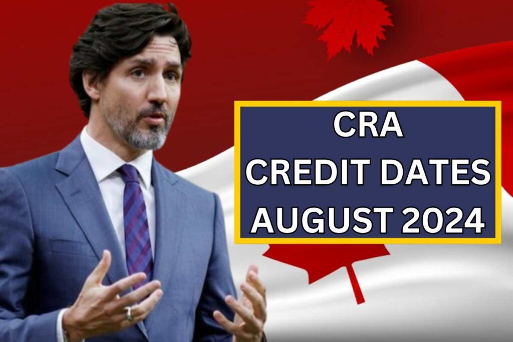 CRA Credit Dates August 2024