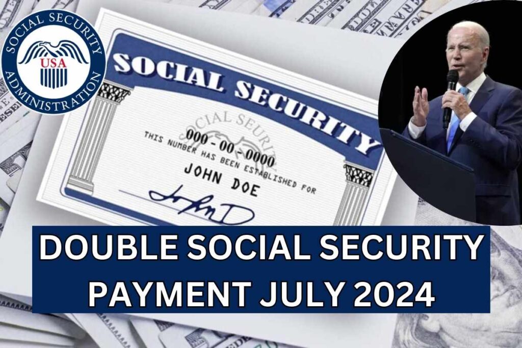 Double Social Security Payment July 2024