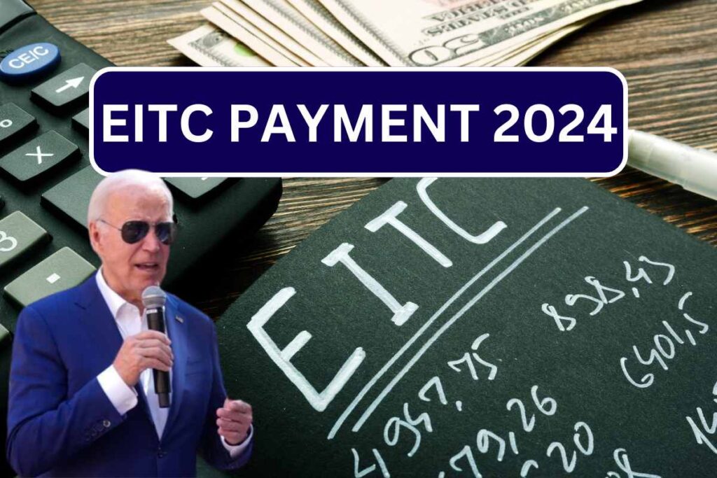 EITC Payment 2024: Earned Income Tax Credit Amount, Eligibility