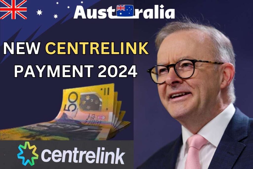 New Centrelink Payment 2024