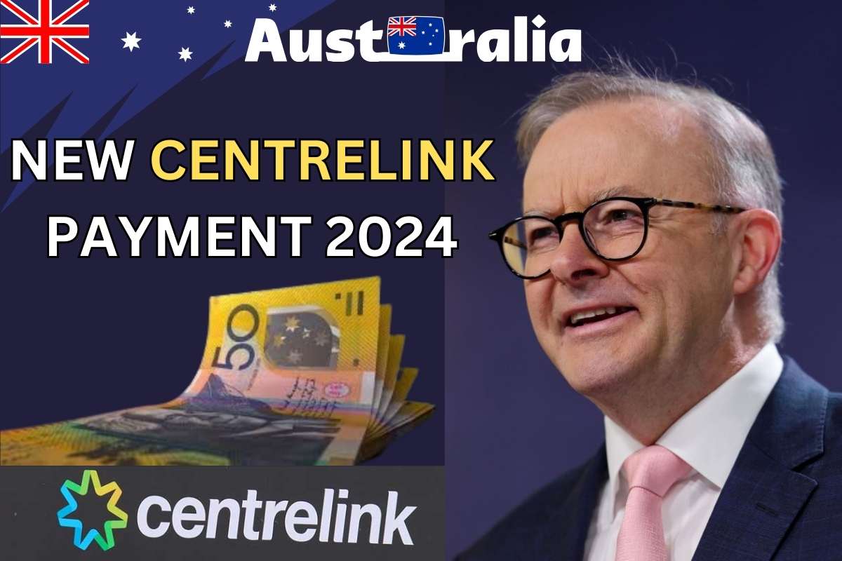 New Centrelink Payout Date 2024 Check Amount & Who Is Eligible?