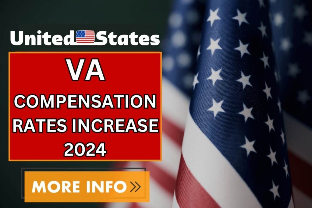 VA Compensation Rates Increase 2024