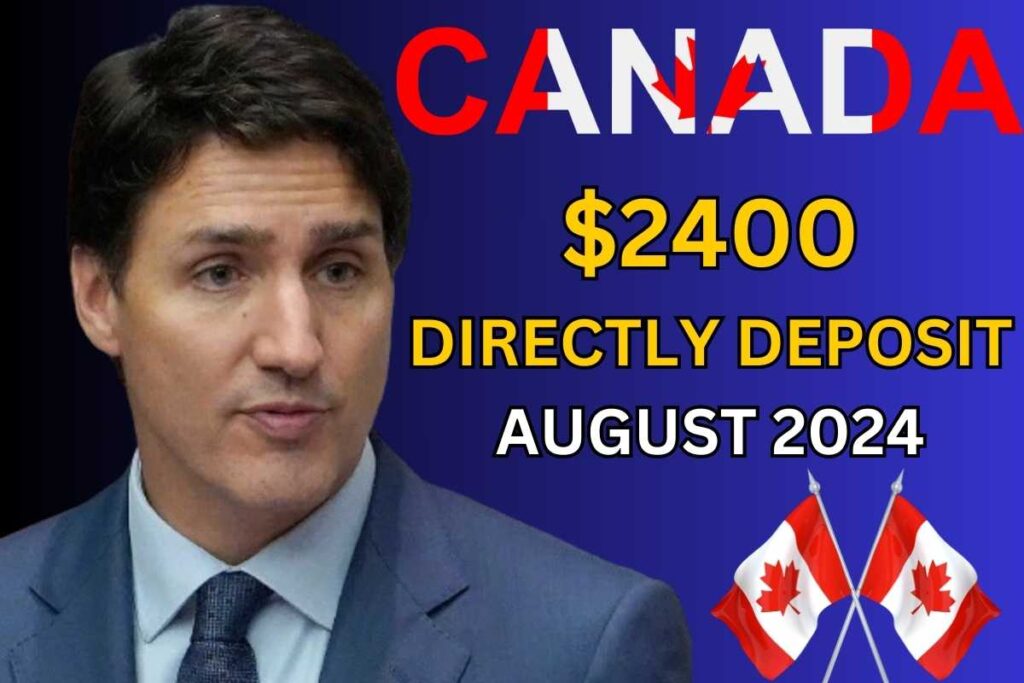 $2400 Directly Deposit To All Canadian Seniors By CRA In August 2024