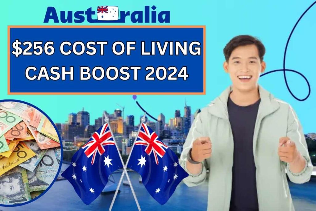 $256 Cost Of Living Cash Boost 2024