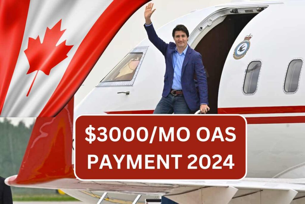 $3000/Mo OAS Payment 2024 - Eligibility, Payment Dates