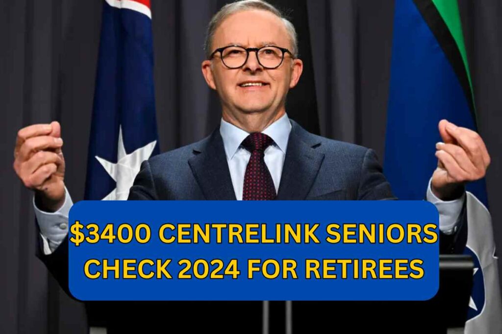 $3400 Centrelink Seniors Check 2024 For Retirees