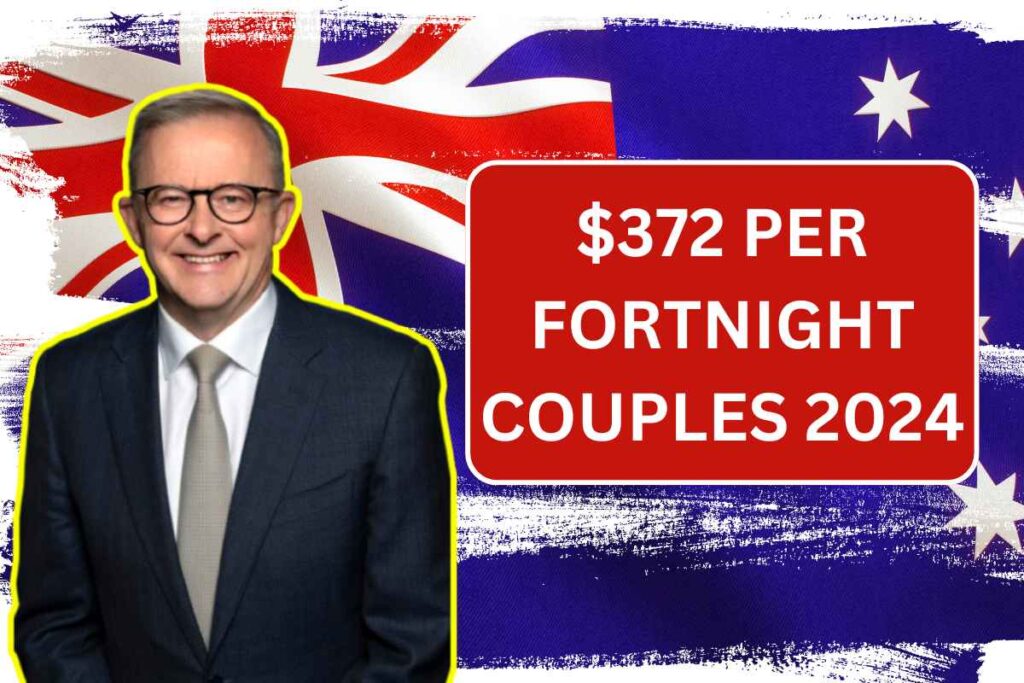 $372 Per Fortnight Couples in Australia August 2024