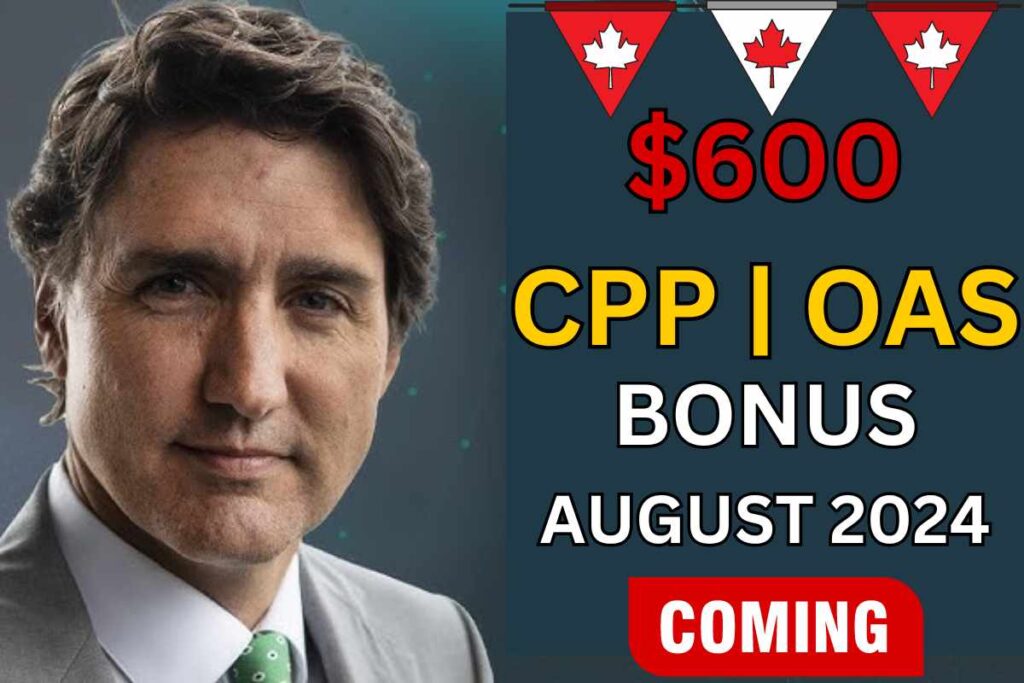 $600 Bonus To CPPOAS Benefits Coming In August 2024