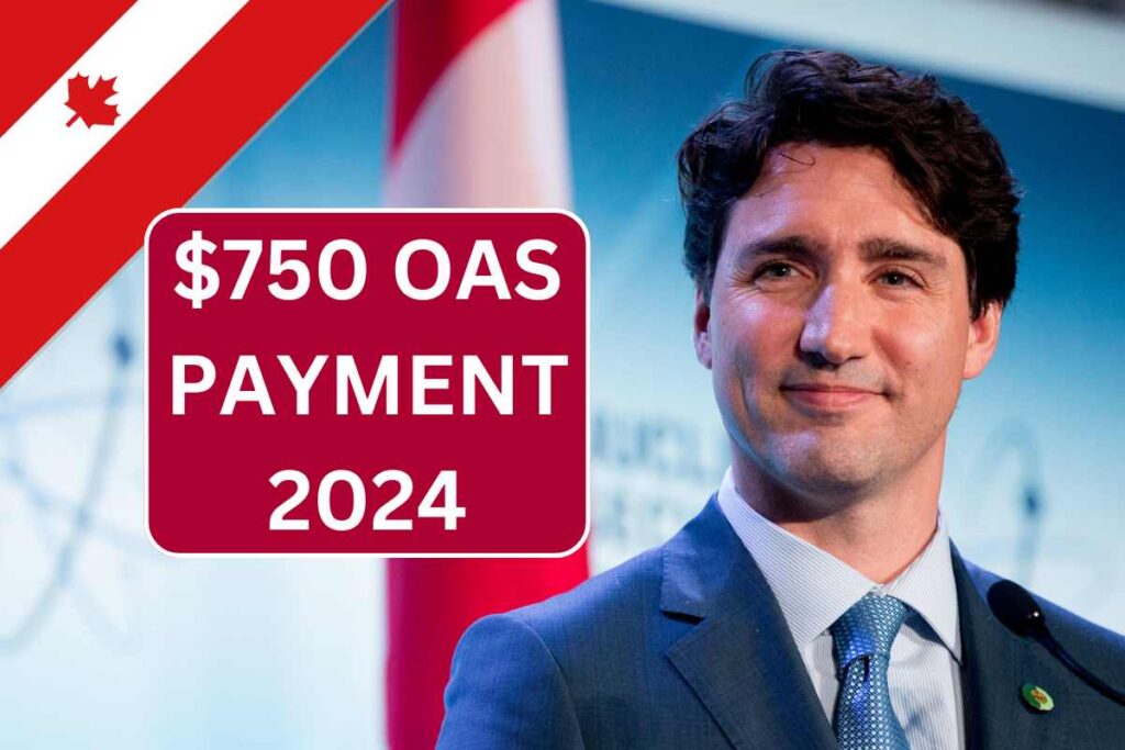 $750 OAS Payment August 2024