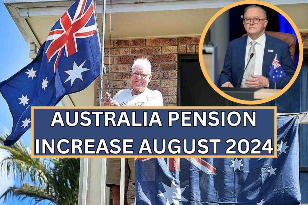 Australia Pension Increase August 2024