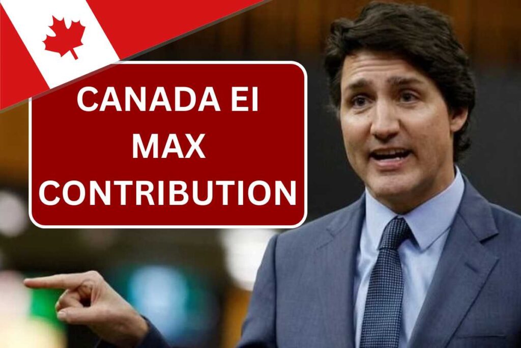 Canada New EI Max Contribution For 2024