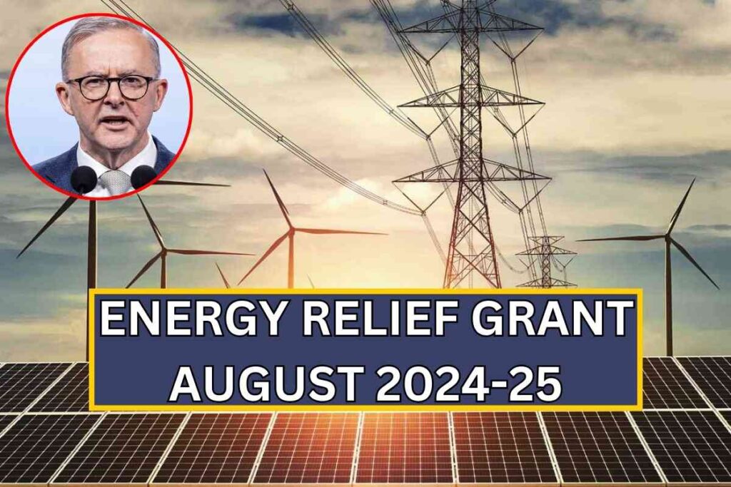 Energy Relief Grant August 2024-25 Australia