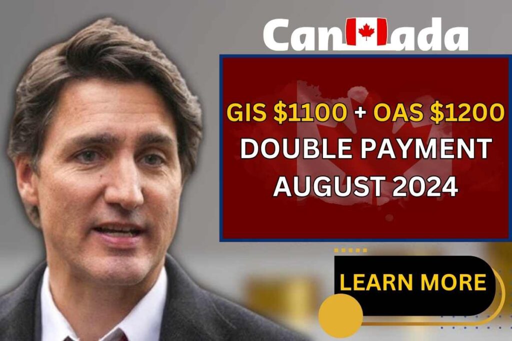 GIS $1100, OAS $1200 Double Pay In This Week August 2024