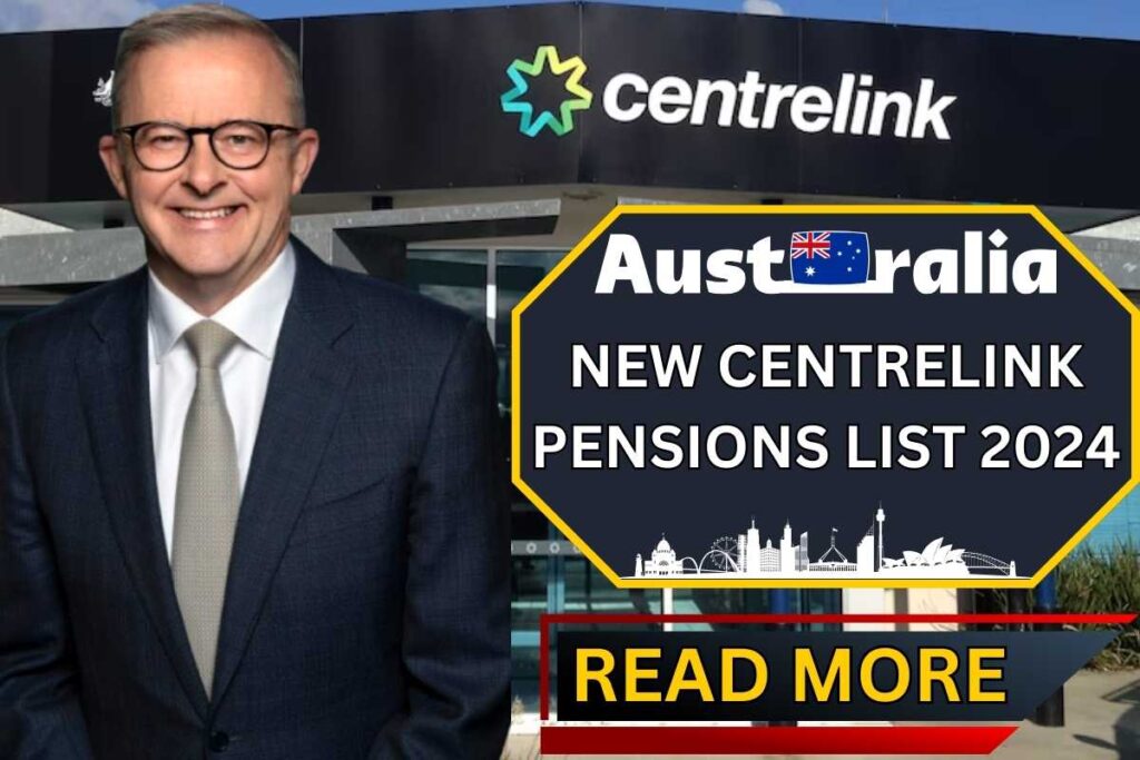 New Centrelink Pensions List 2024