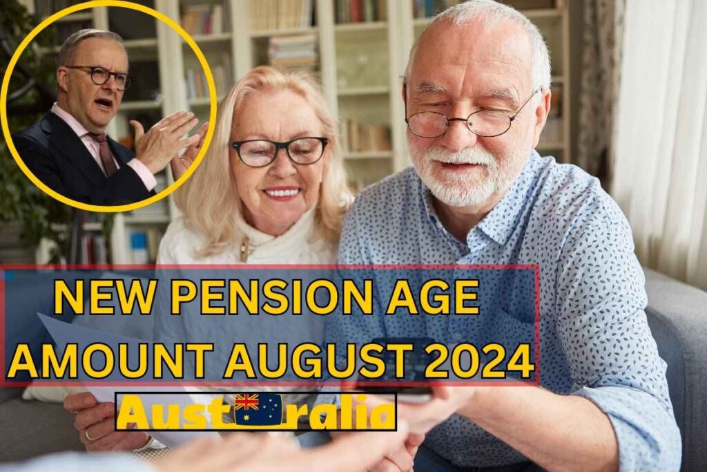 New Pension Age Australia Amount In August 2024