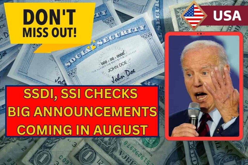 SSDI, SSI Checks & August 2024 Big Announcements Coming